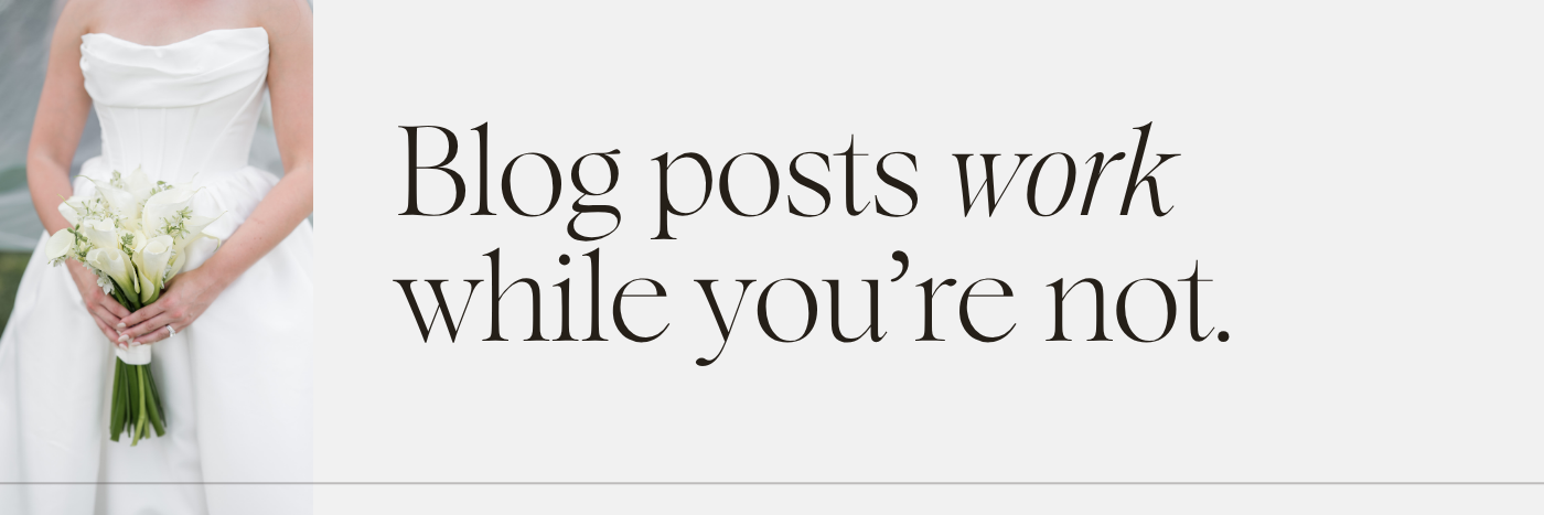 Why Wedding Photographers should still be blogging in 2026